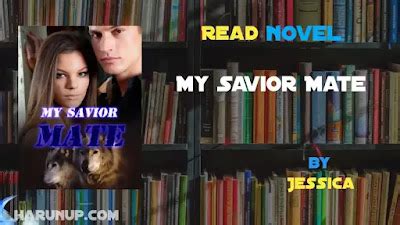 com for Free. . My savior mate novel by jessica